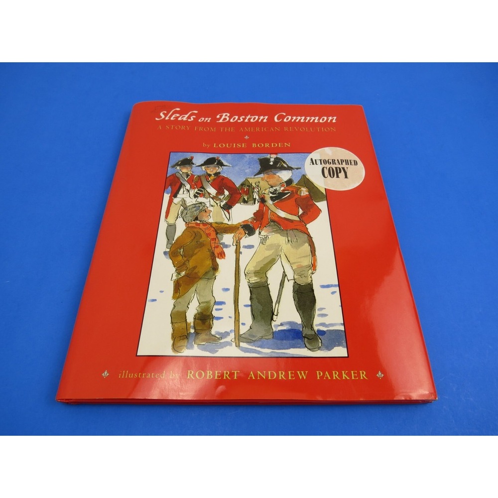 Sleds on Boston Common Signed by Louise Borden Hardcover Book 9780689828126